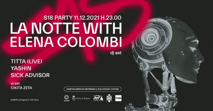 Tum: Elena Colombi per S18 Party La Notte - Maria W. Horn per #DalVivo, 11 dicembre a Torino